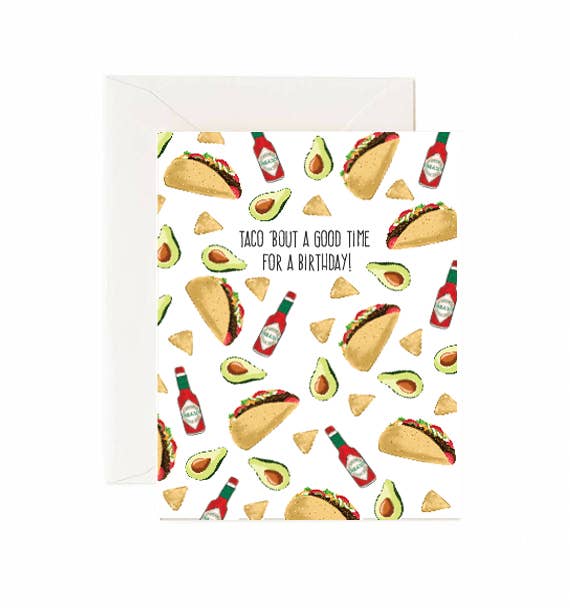 Jaybee Design | Greeting Card - Taco 'Bout A Good Time For A Birthday!