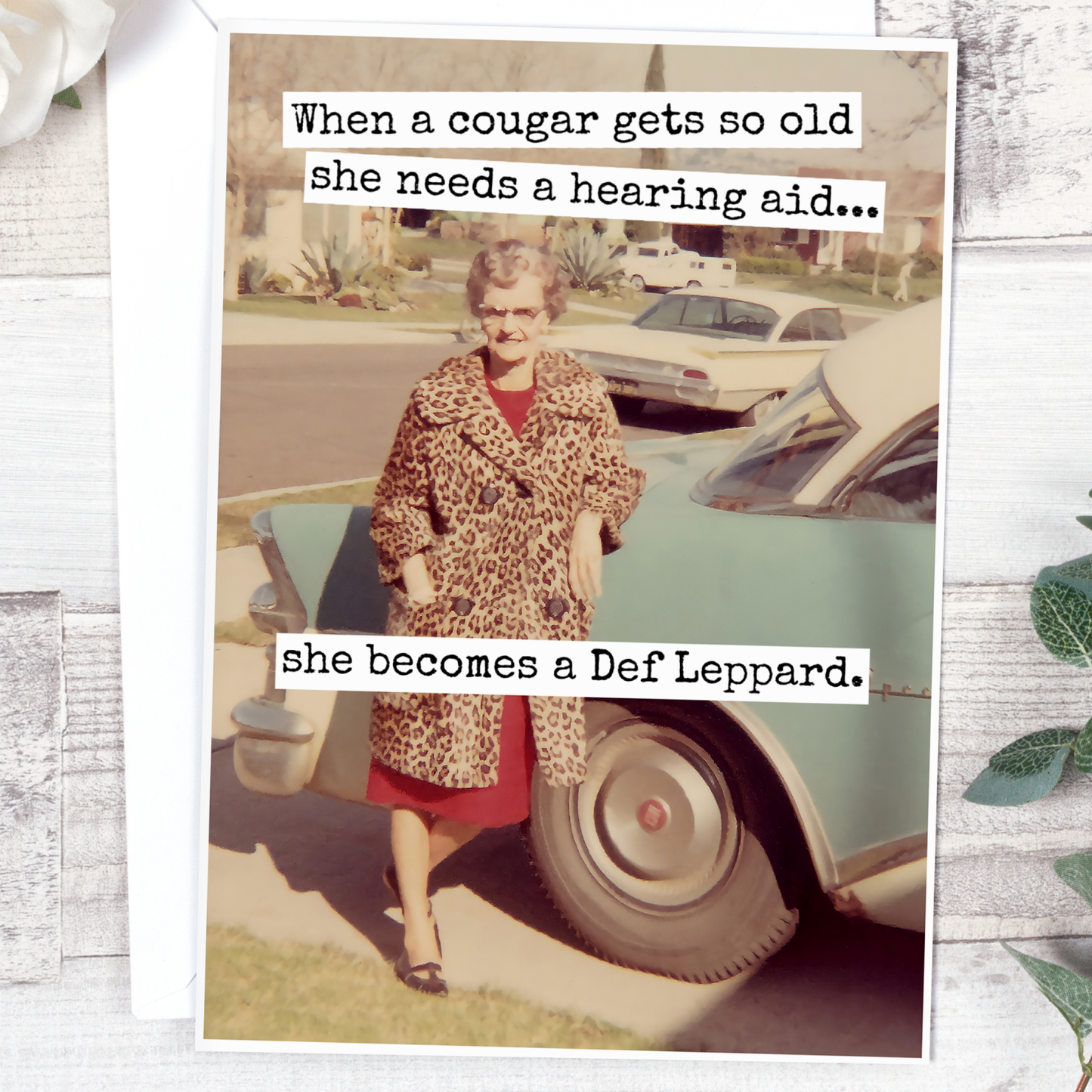 Raven's Rest Studio | Greeting Card - When A Cougar Gets So Old She Needs A Hearing Aid...