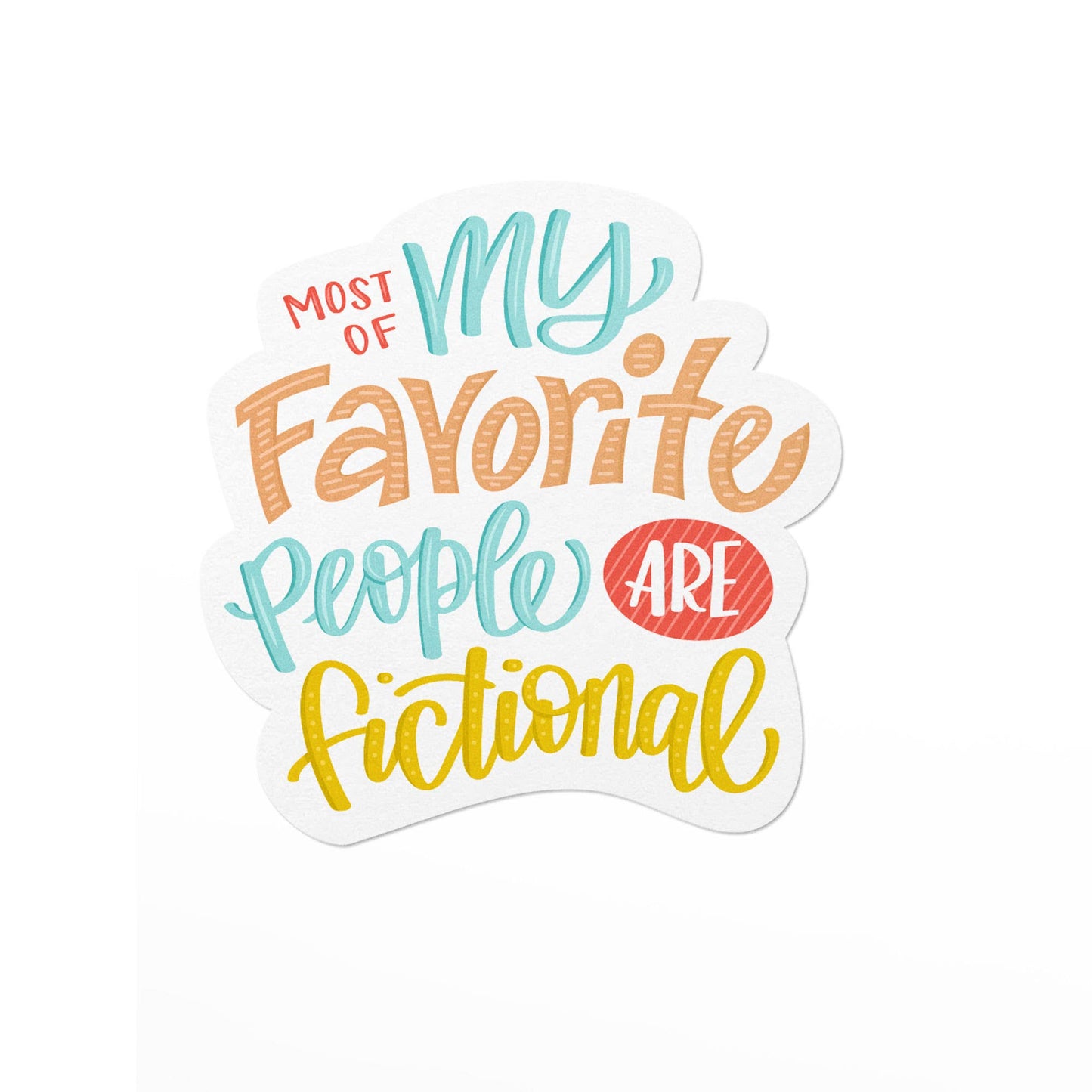 Pedaller Designs | Vinyl Sticker - Most of my Favorite People… Book Lover