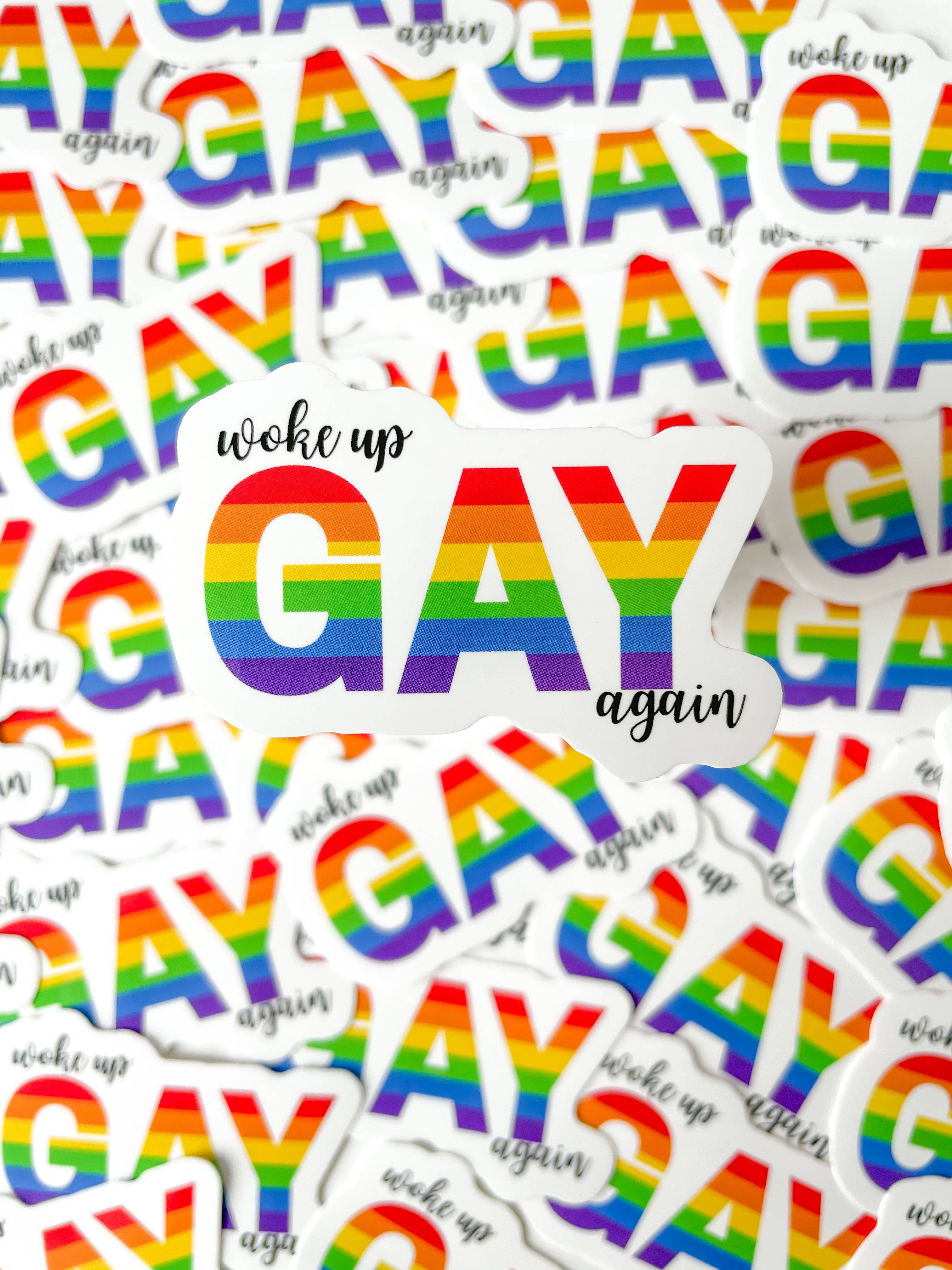 Rainbow Certified - Woke Up Gay Again LGBTQ+ Sticker – Greenworks ...